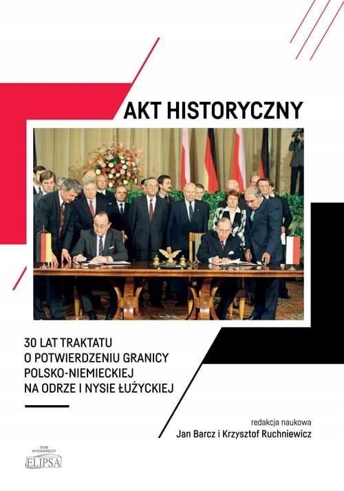 Akt Historyczny 30 Lat Traktatu O..