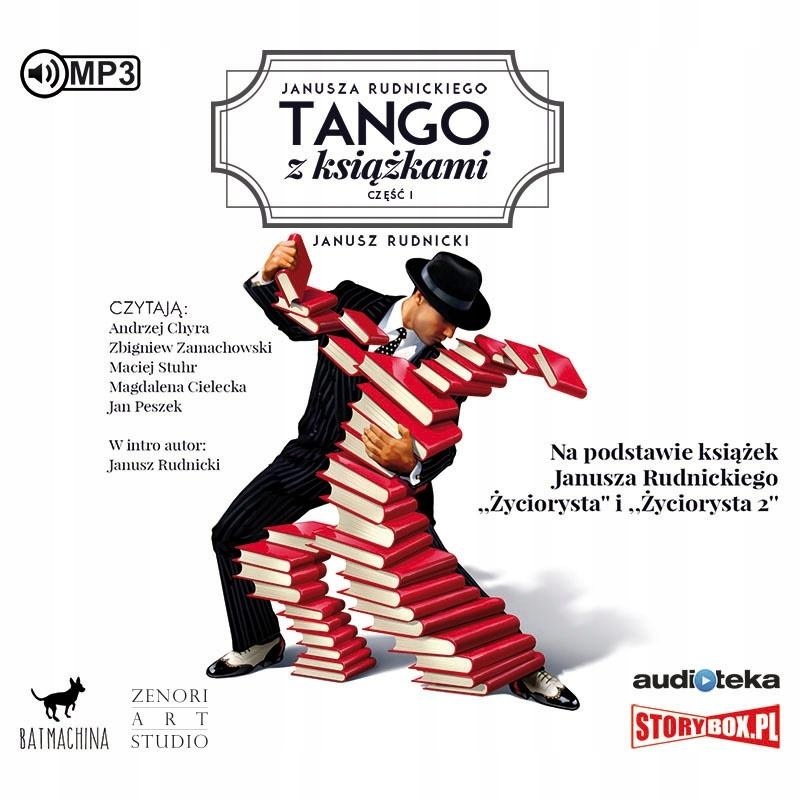 Janusza Rudnickiego tango z książkami cz.1 CD Tytuł Janusza Rudnickiego tango z książkami. Część 1
