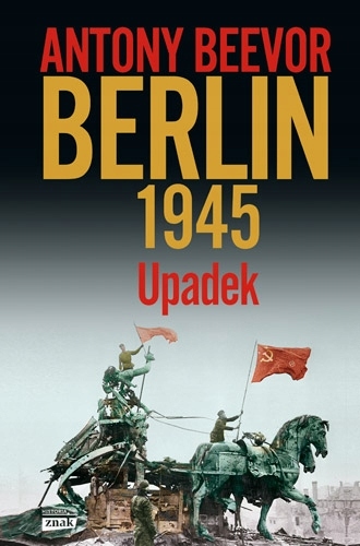 

Berlin Upadek 1945 wyd 2021 Antony Beevor