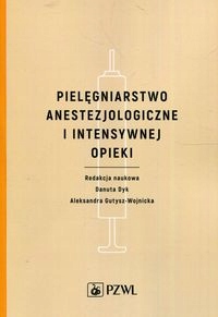 

Pielęgniarstwo Anestezjologiczne I Intensywnej O..