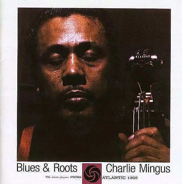 CD Charles Mingus: Blues & Roots 50th Anniversary Remastered Atlantic CD (e