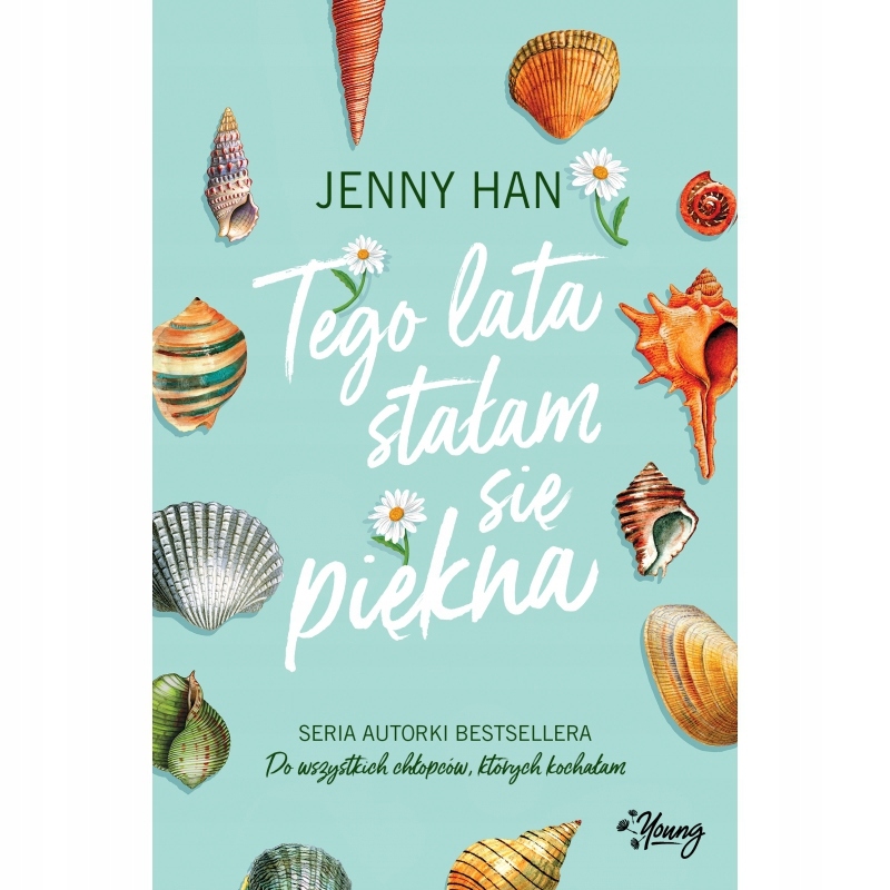 

Lato Tom 1 Tego Lata Stałam Się Piękna Han Jenny