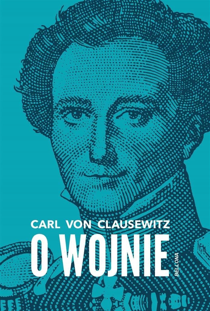 

O Wojnie, Carl Von Clausewitz