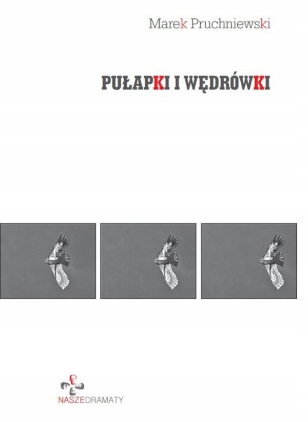 Pułapki i wędrówki Marek Pruchniewski