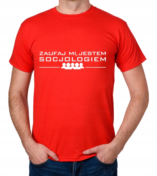 

koszulka Zaufaj MI Jestem Socjologiem prezent