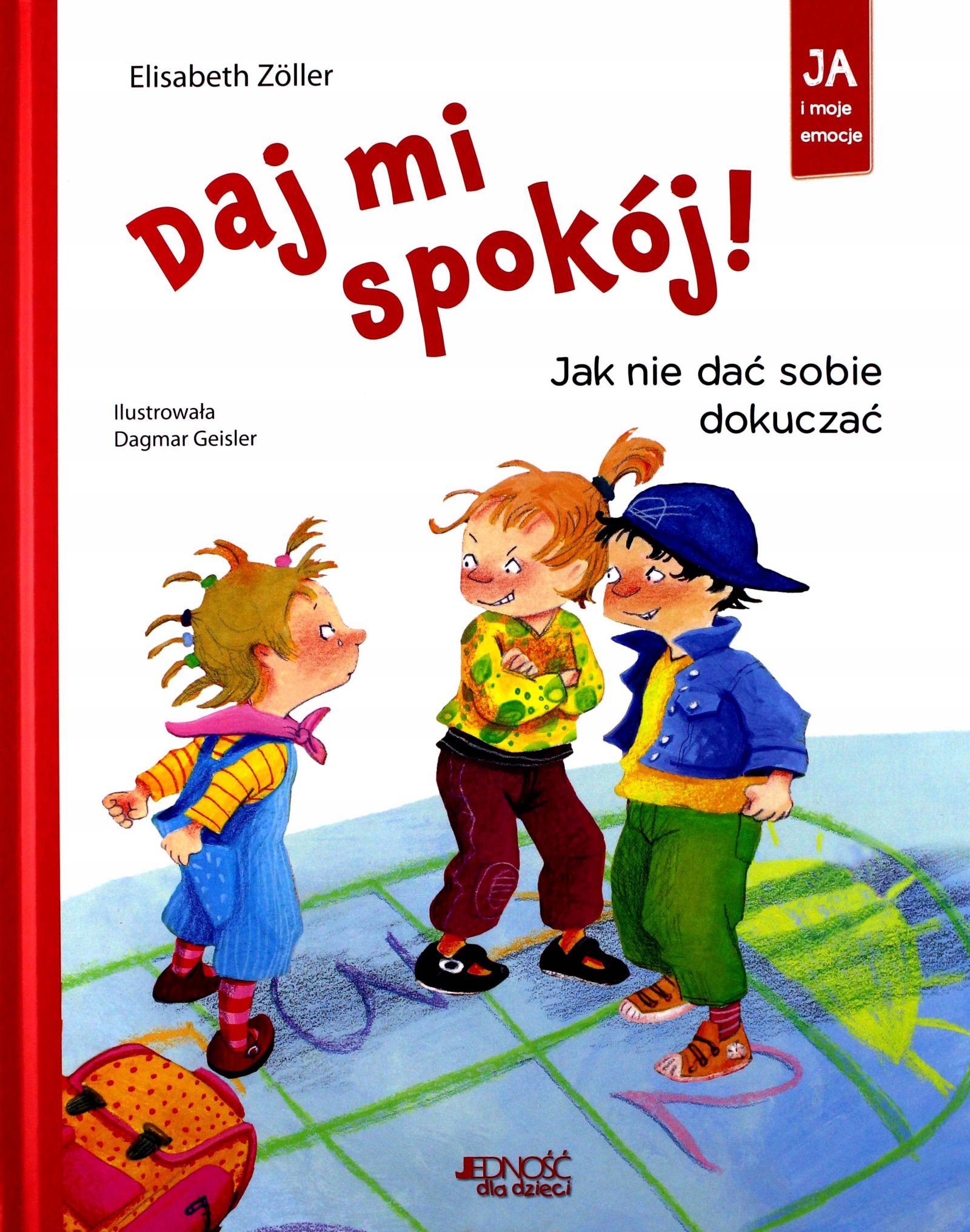 

Daj MI Spokój. Jak Nie Dać Sobie Dokuczać Elisab