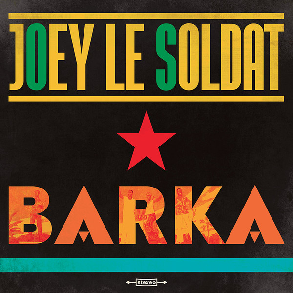 Joey Le Soldat Barka *CD
