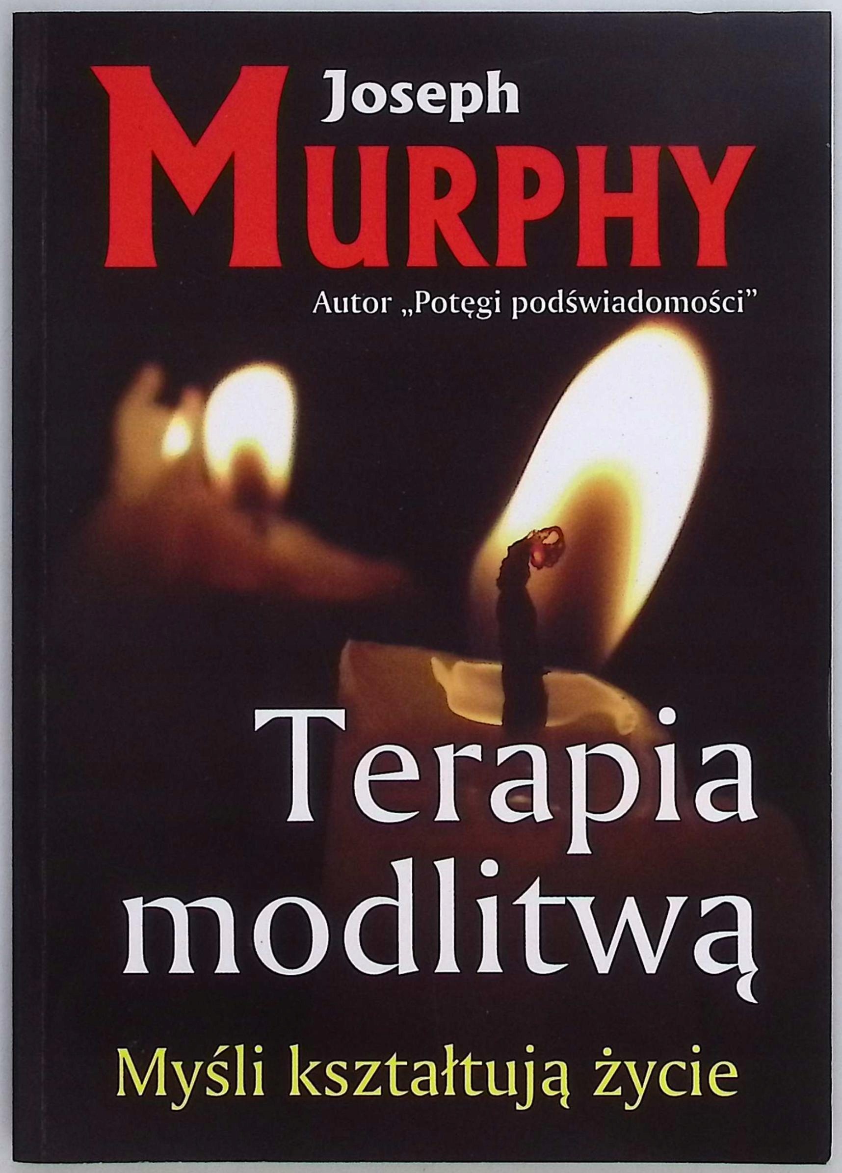 Terapia modlitwą - Joseph Murphy