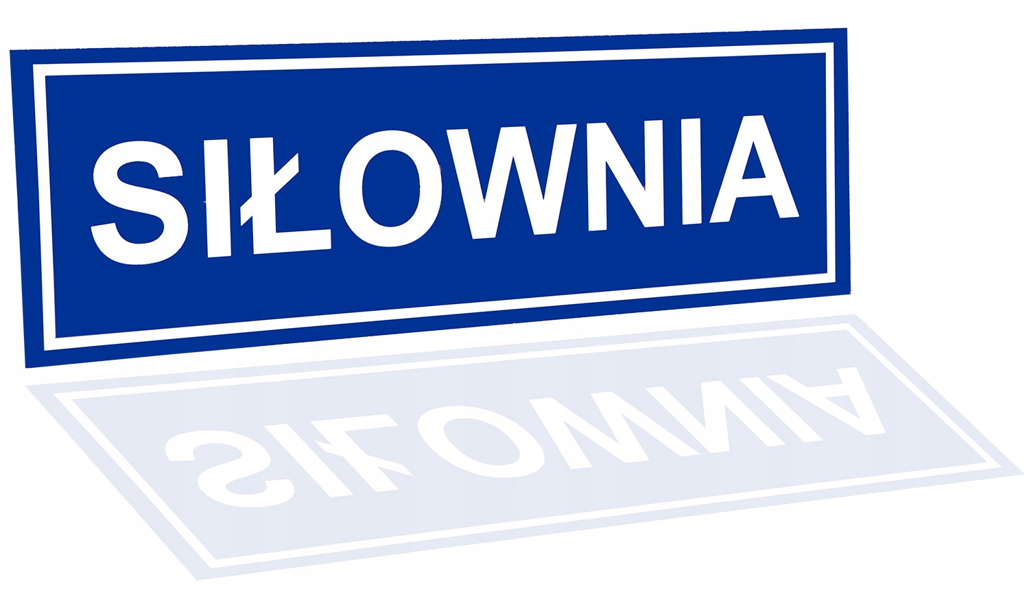 

Tablica Tabliczka Informacja Siłownia Pcv 32x10,5
