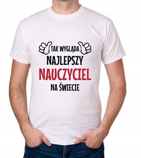 

koszulka Najlepszy Nauczyciel prezent
