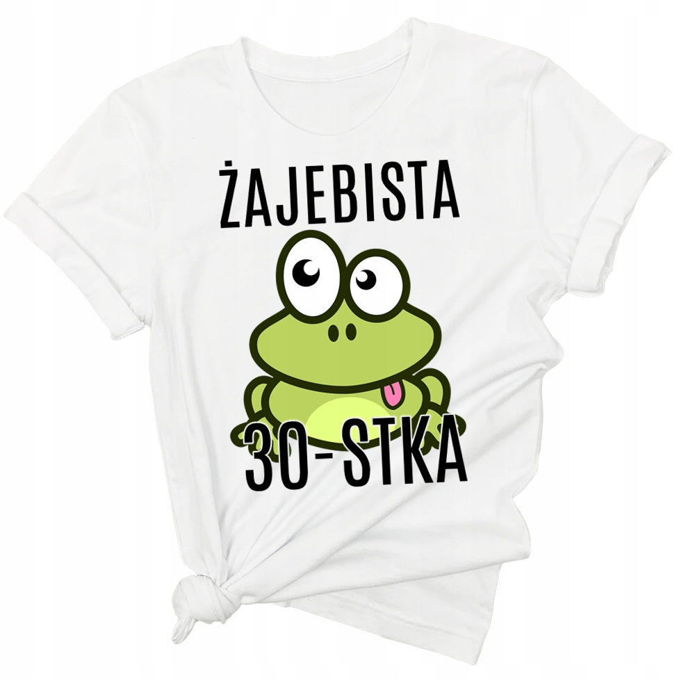 

Koszulka na 30-stkę na urodziny na prezent Xs 34