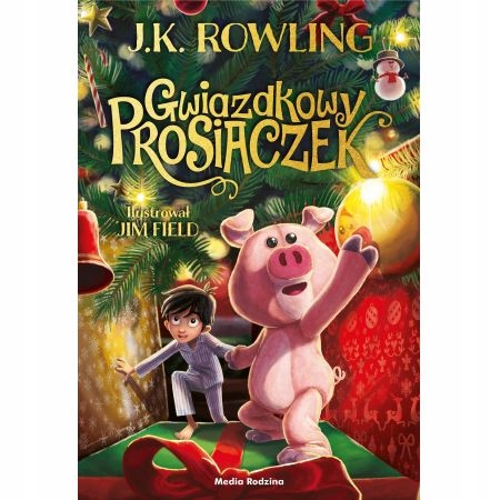

Gwiazdkowy Prosiaczek J K Rowling