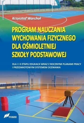 PROGRAM NAUCZANIA WF DLA 8-LETNIEJ SP