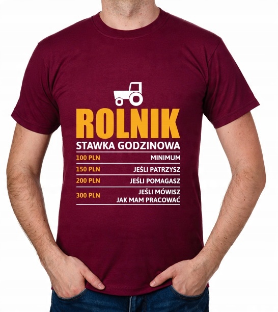 

koszulka Rolnik stawka godzinowa prezent
