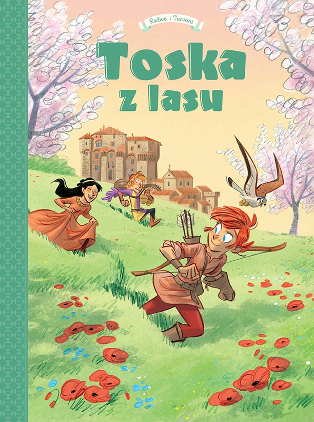Toska z lasu. Siena, Florencja,. Tom 3