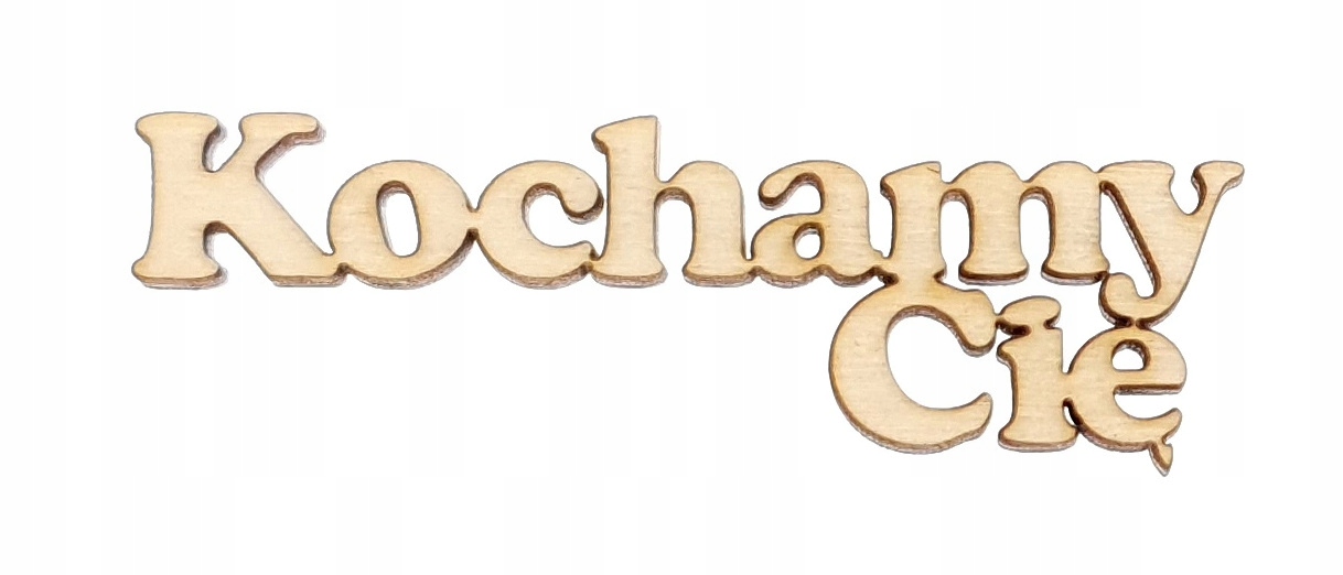 Napis dekor Kochamy Cię scrapki decoupage 75x25mm drewniany