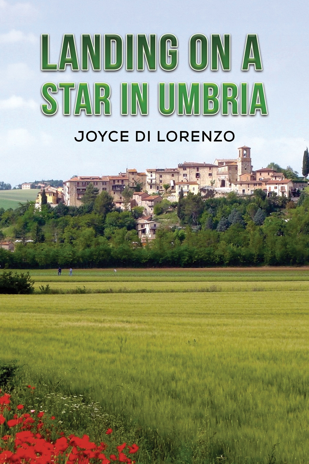 Landing on a Star in Umbria - Di Lorenzo, Joyce