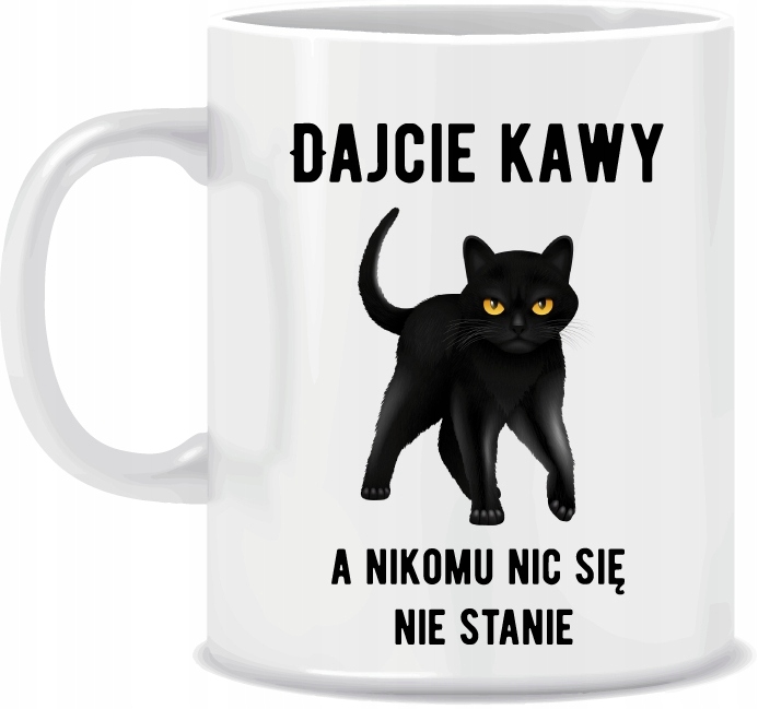 

Kubek Kot Dajcie Kawy.. śmieszny napis Prezent