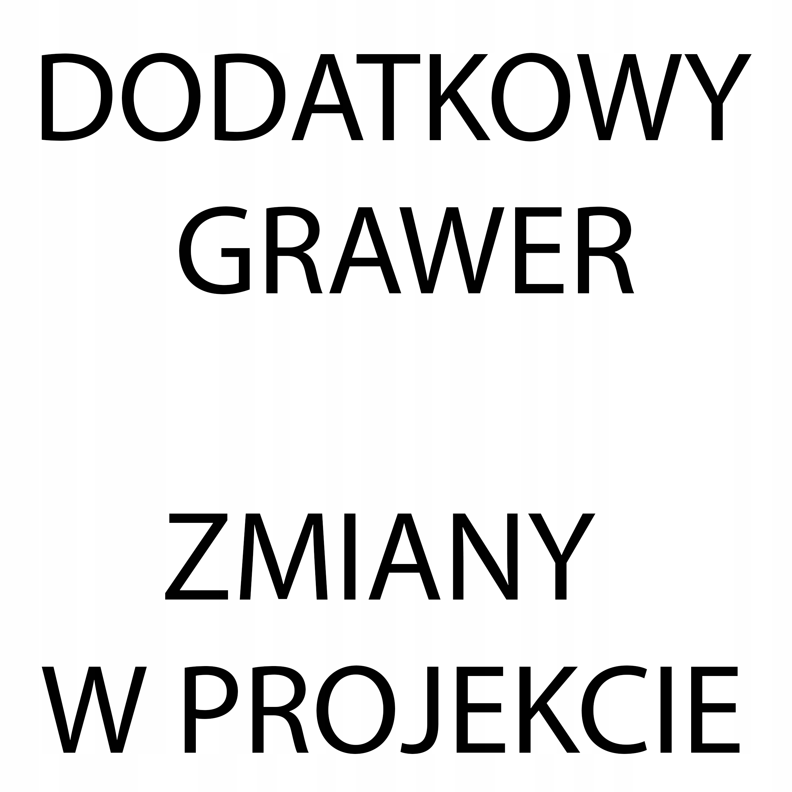 

Usługa graweru, dodatkowej personalizacji, zmiany