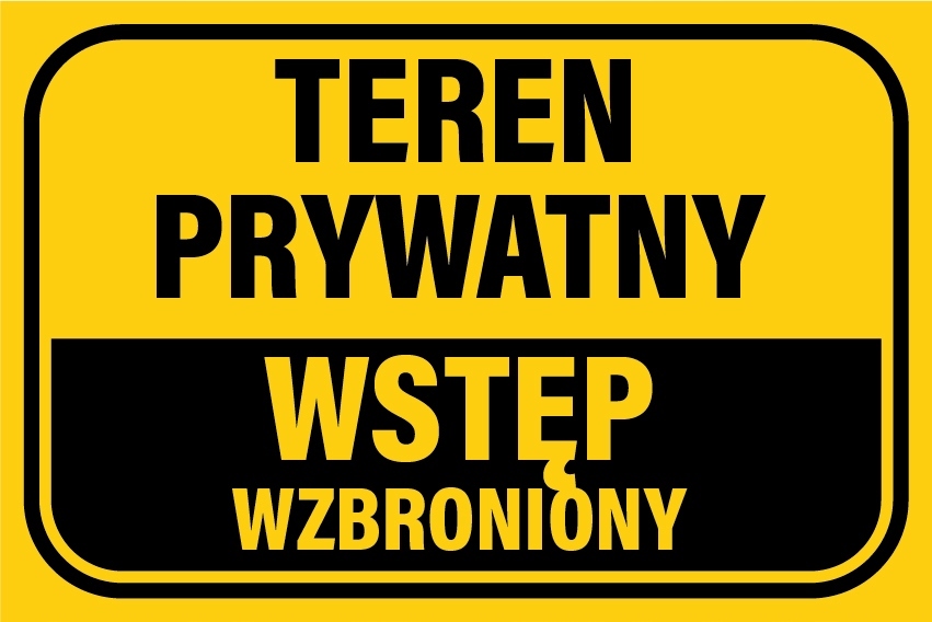 

Tabliczka Teren Prywatny Wstęp Wzbroniony pcv20X30