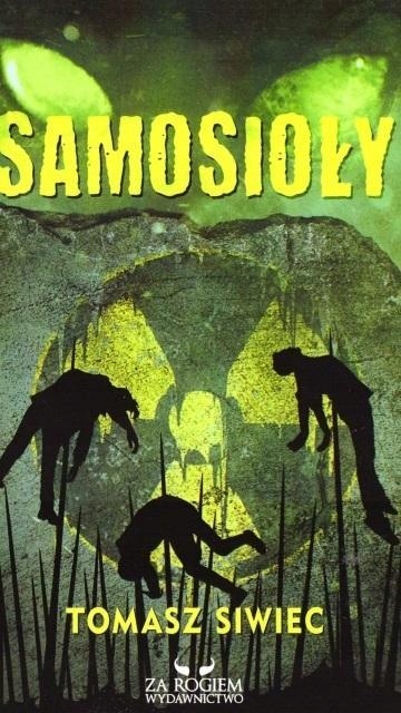 

Samosioły, Tomasz Siwiec