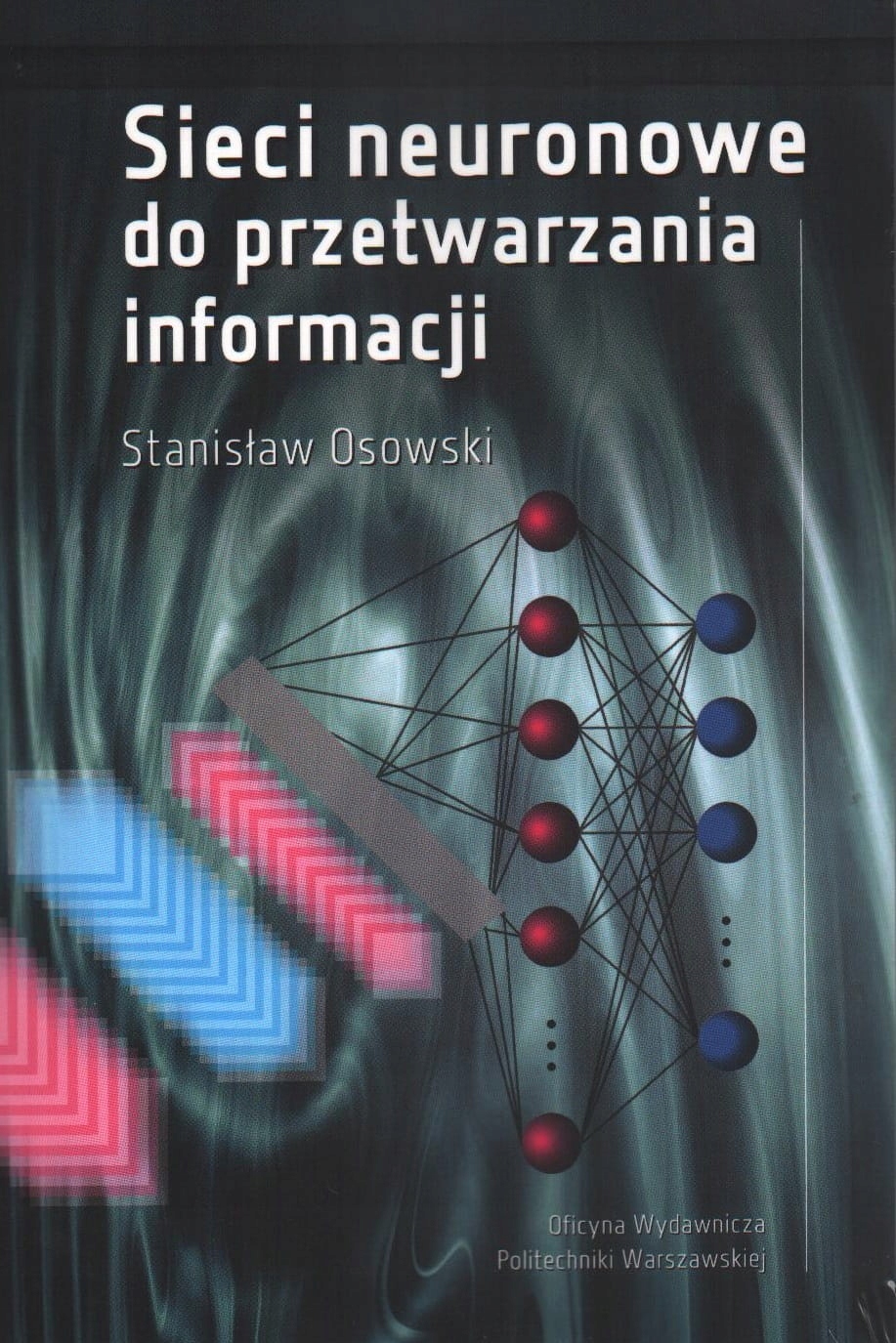 Sieci neuronowe do przetwarzania informacji