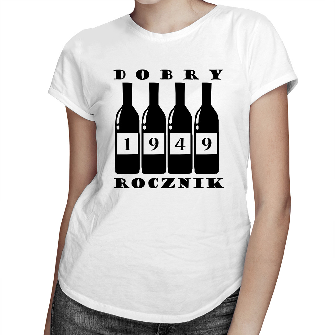 

Dobry rocznik! - koszulka dla niej