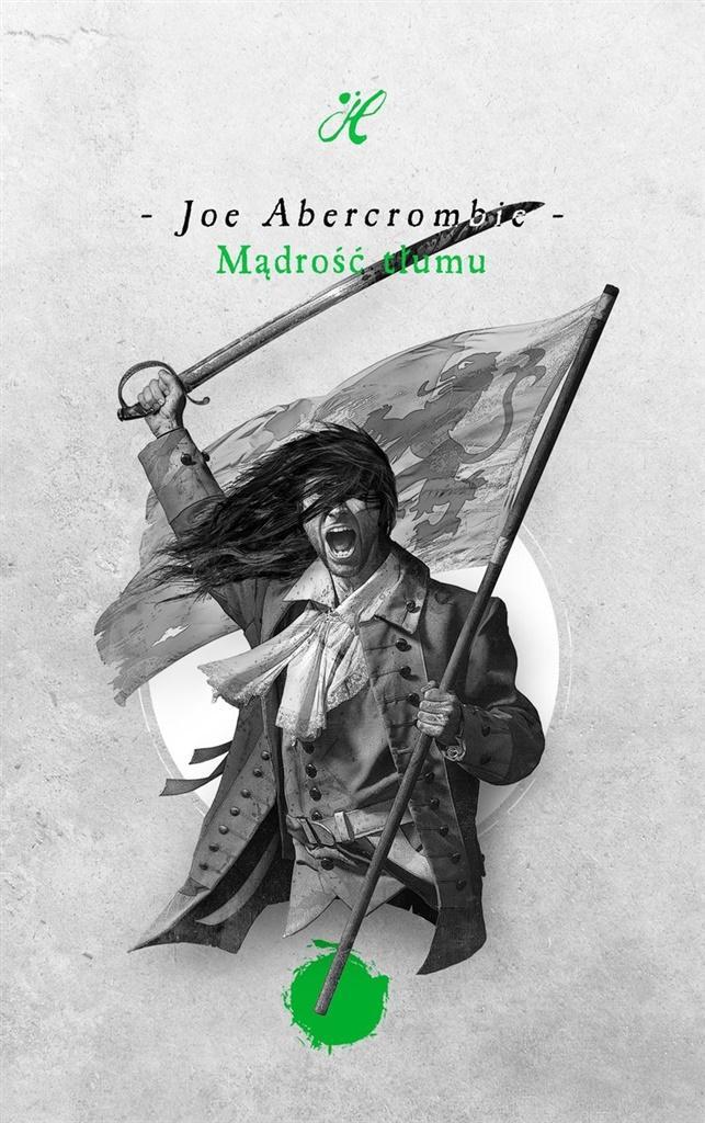 

Mądrość Tłumu, Joe Abercrombie