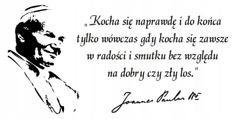 Napis na ścianę, naklejka Papież Jan Paweł II 75