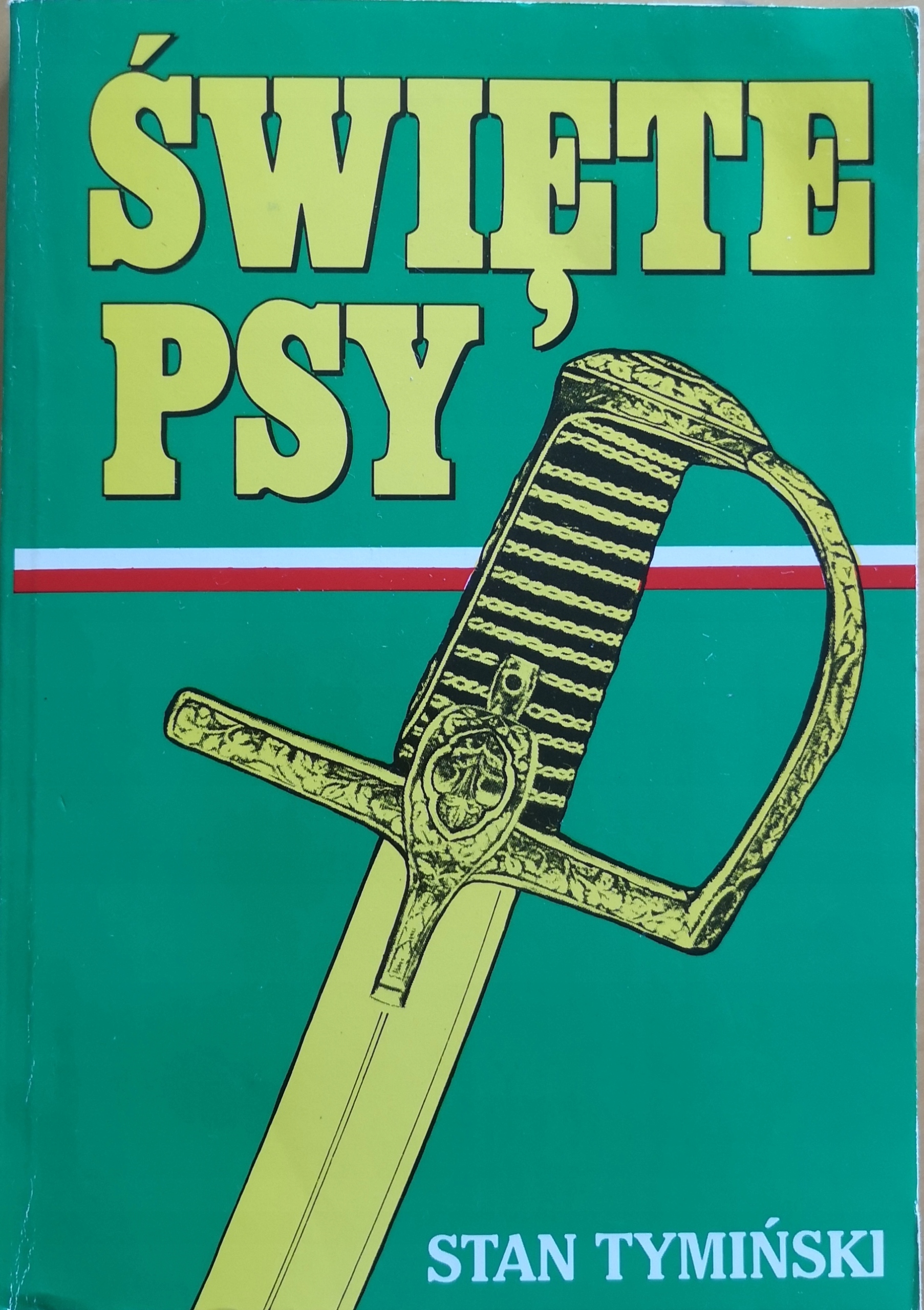 Stan Tymiński. Święte psy. Autograf !!!