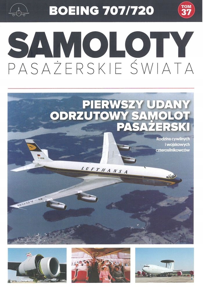 

Samoloty Pasażerskie Świata Boeing 707/720 Tom 37