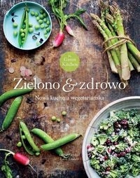 Green Kitchen Zielono zdrowo wegetariańska kuchni