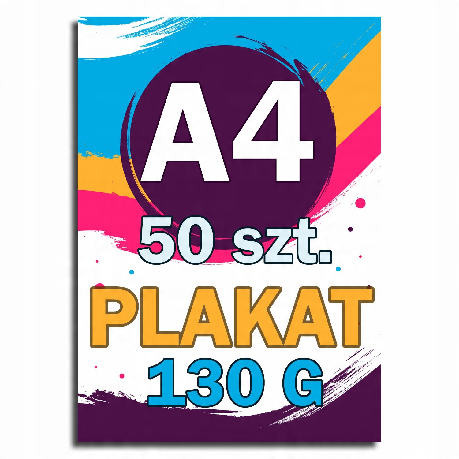 

Druk Plakat A4 50 szt. jednostronny, 130g