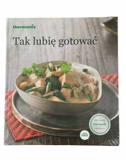Książka Tak Lubię Gotować do Thermomix TM31