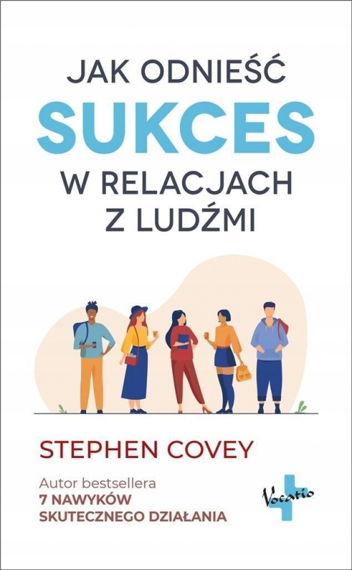 JAK ODNIEŚĆ SUKCES W RELACJACH Z LUDŹMI KSIĄŻKA