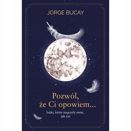 

Pozwól, że ci opowiem bajki, które nauczyły