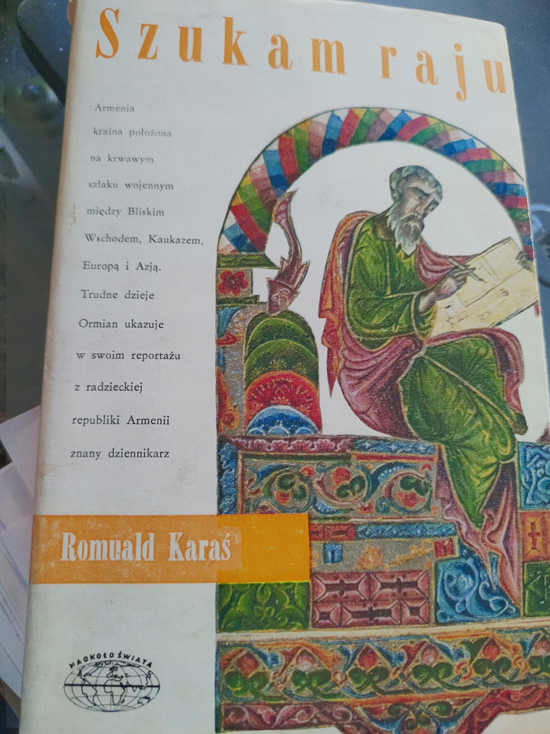 Szukam Raju. Romuald Karaś. Armenia