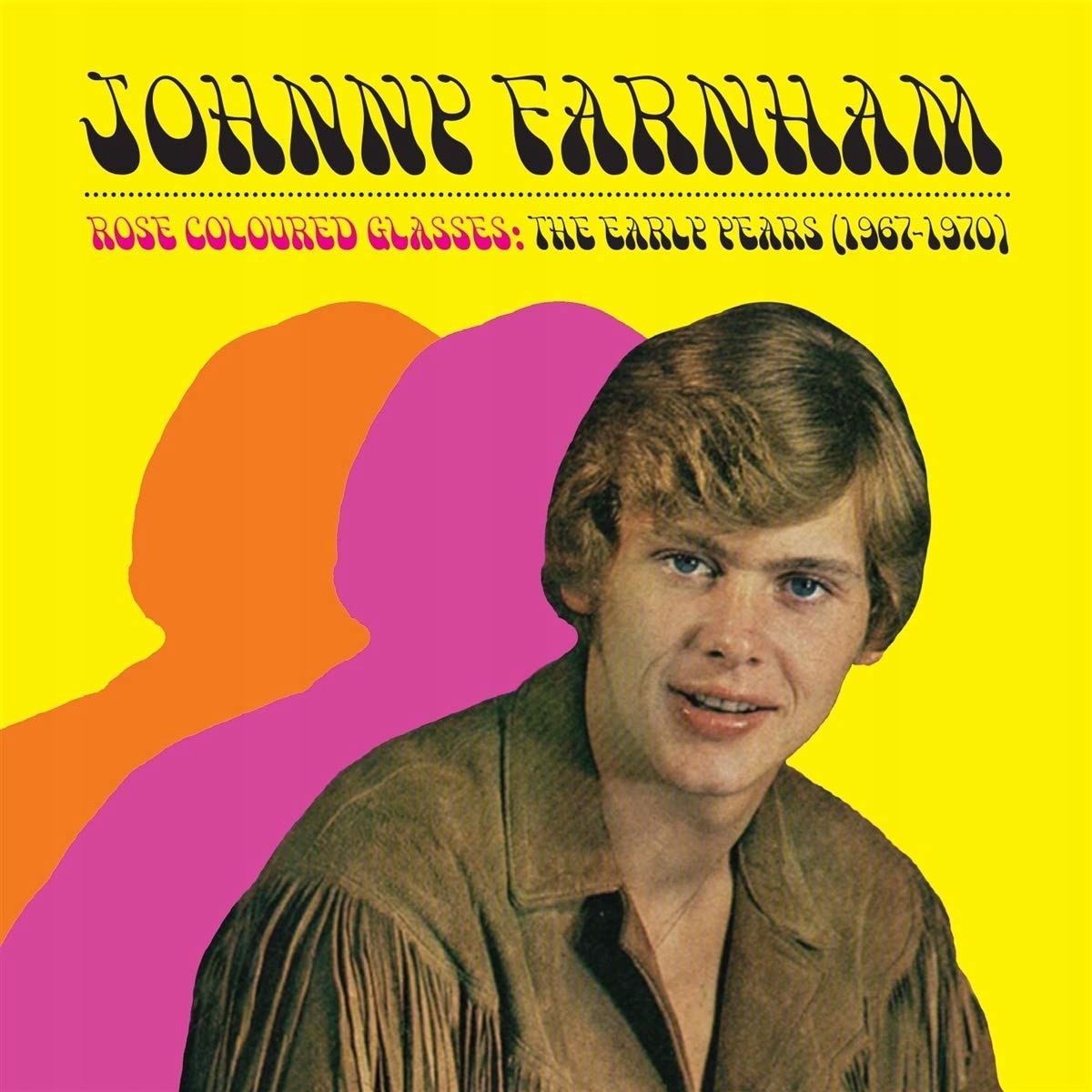 Johnny Farnham Rose Coloured Glasses (The Early