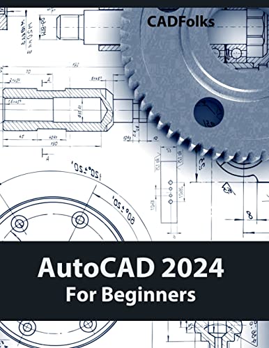 Cadfolks AutoCAD 2024 For Beginners (Colored)