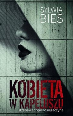 Kobieta W Kapeluszu Sylwia Bies Nowa