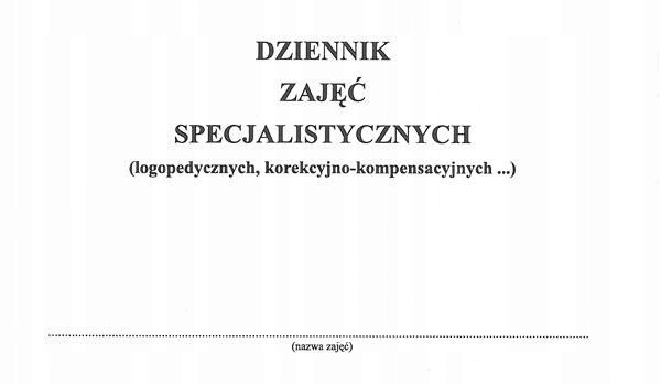 

Dziennik zajęć specjalistycznych logopedycznych
