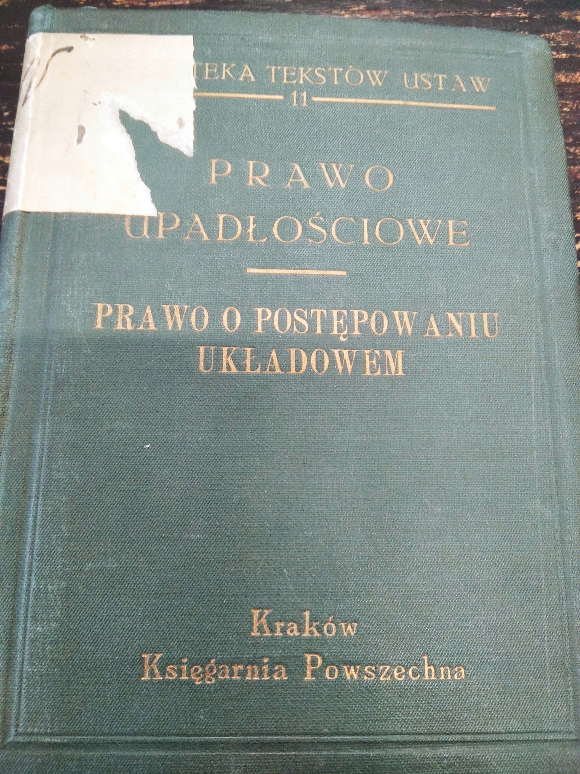 PRAWO UPADŁOŚCIOWE PRAWO O POSTĘPOWANIU 1938