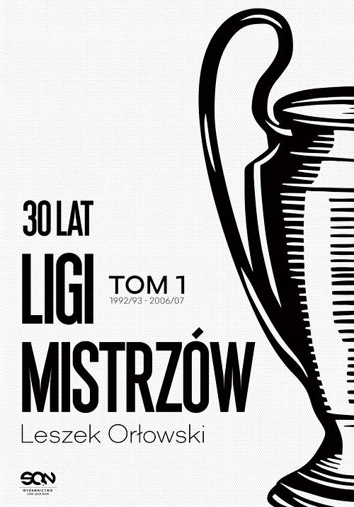 30 LAT LIGI MISTRZÓW TOM 1