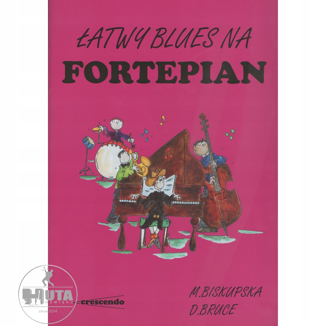 NUTY NA FORTEPIAN: Łatwy blues | BISKUPSKA, BRUCE