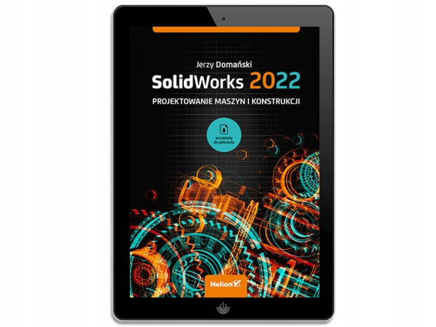 Купить SolidWorks 2022. Проектирование станков: отзывы, фото и ...