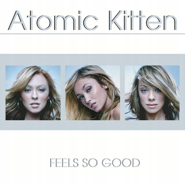 Atomic Kitten – Feels So Good Nowa