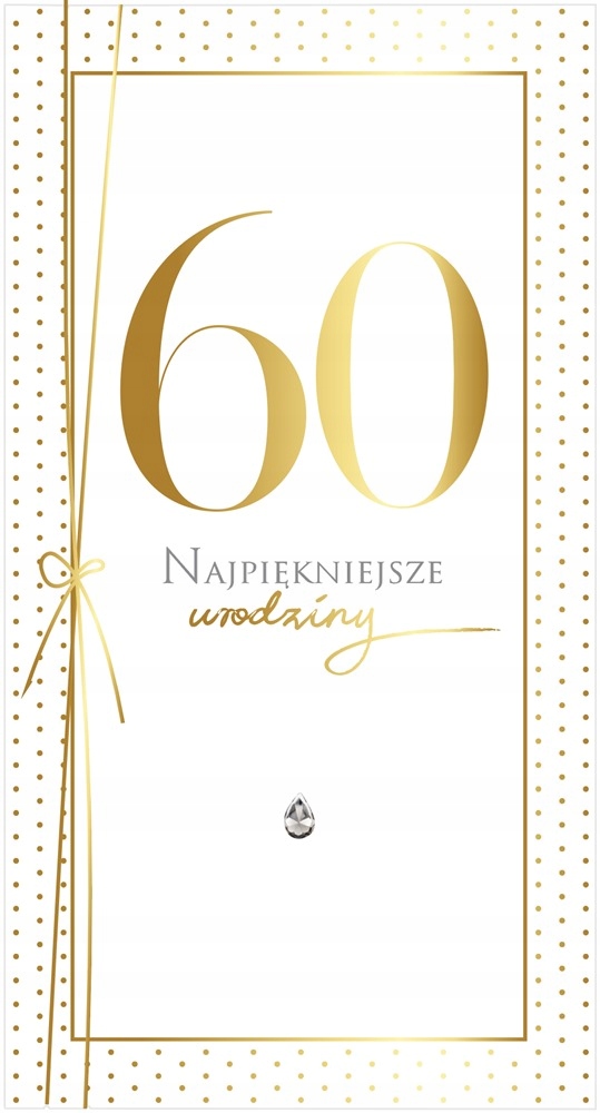 

Kartka Życzenia Karnet 60 Urodziny 60 Lat