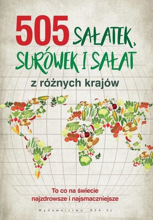 

505 sałatek surówek i sałat