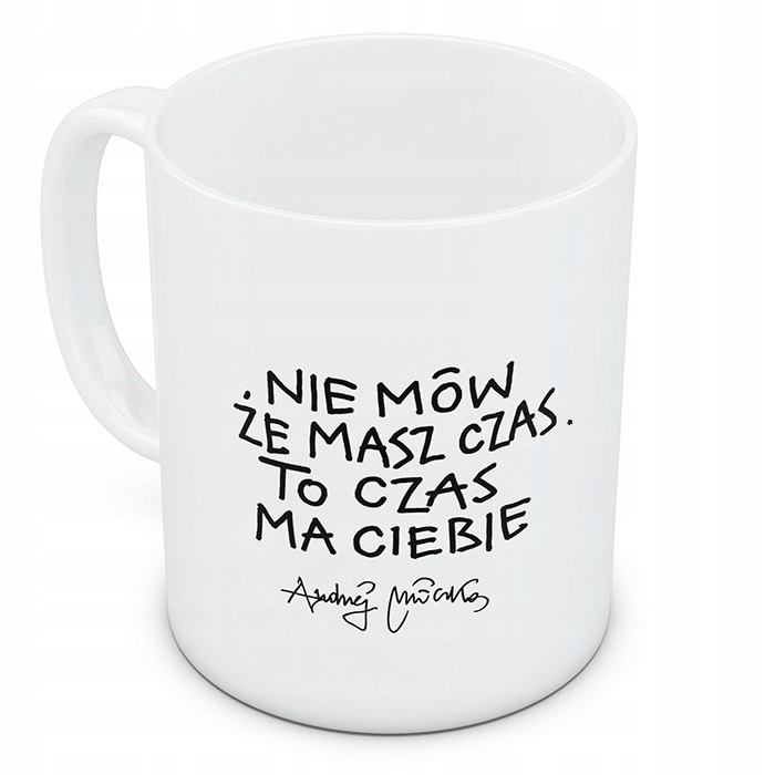 

Kubek Czas Ma Ciebie Andrzej Mleczko