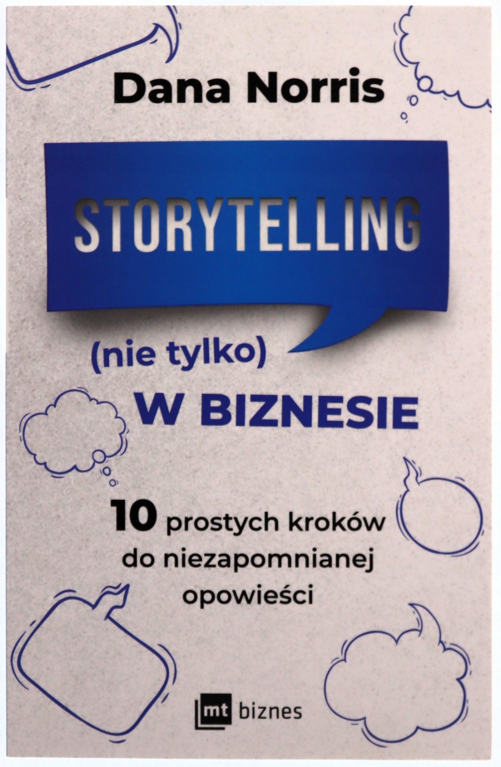 STORYTELLING (NIE TYLKO) W BIZNESIE (PS) [KSIĄZKA]